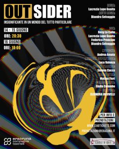 "Outsider, insignificante in un mondo del tutto particolare", lo spettacolo al Teatro Cometa Off